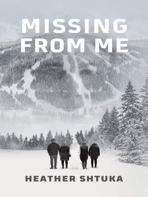 Title details for Missing from Me by Heather Shtuka - Available